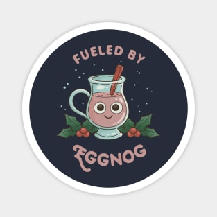 Christmas Eggnog "Fueled By Eggnog" Magnet